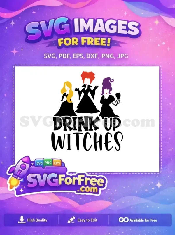 Free Silhouette Witches Free Drink Up Witches Hocus Pocus Free SVG