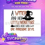 Free Witch Little Monsters Free One Handsome Devil Hocus Pocus Free SVG - Instant Download