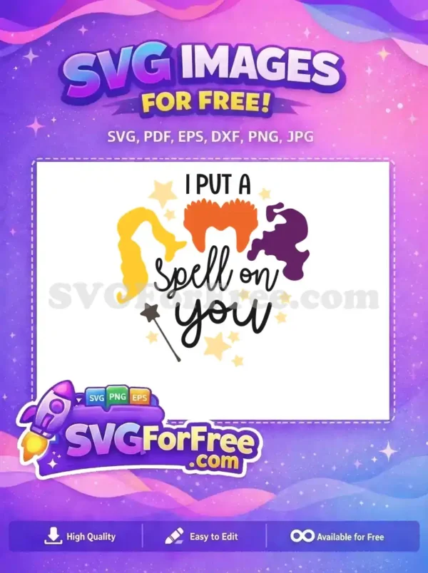 Free Sanderson Sisters Hair Free I Put Spell Hocus Pocus Free SVG