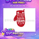 Free Cute Holiday Baking Free Team Christmas Free SVG - Instant Download