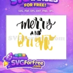 Free Black Merry Free Yellow Bright Christmas Free SVG - Instant Download