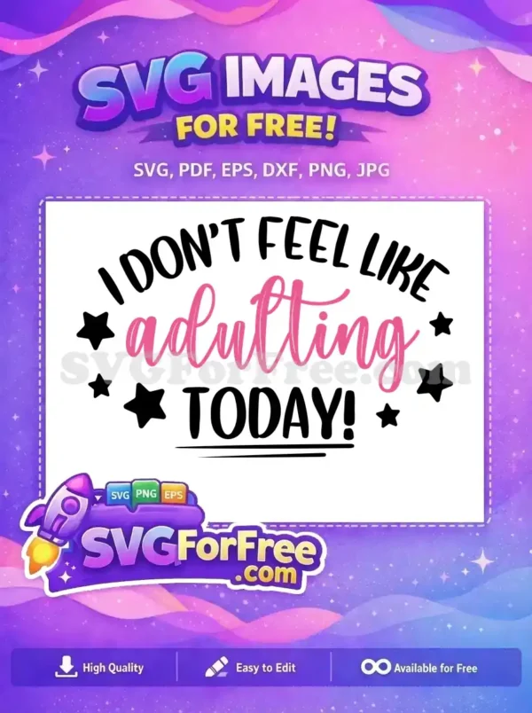 Free Pink Adulting Text Free Star Accents Quote Free SVG