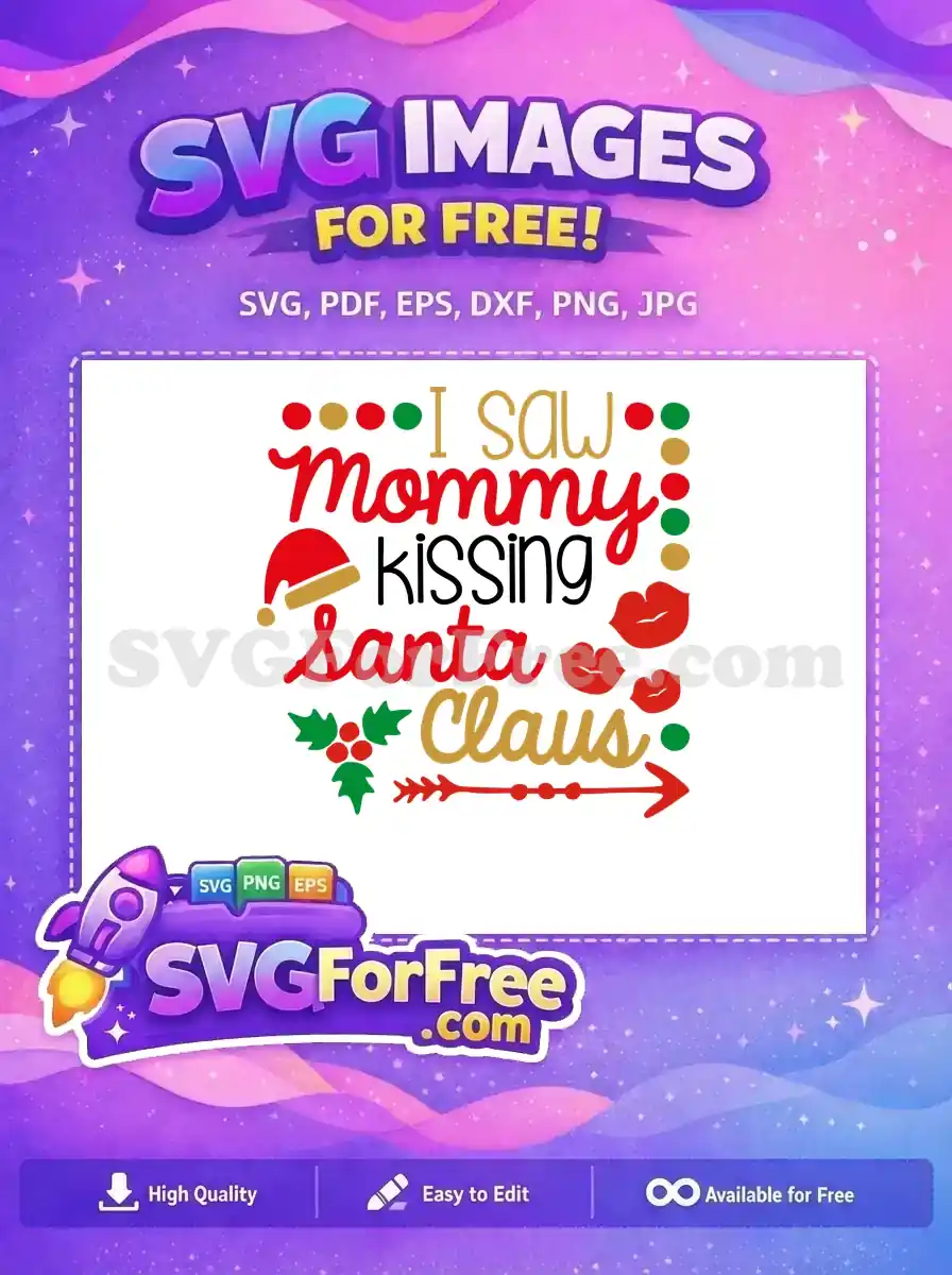 Free Red Hat Free Holly Berry I Saw Mommy Free SVG
