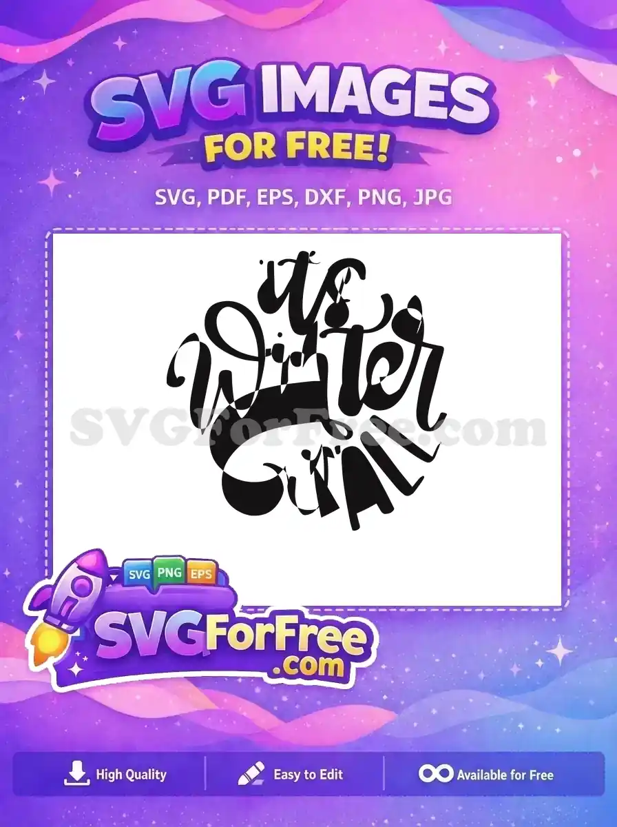 Free Bold Winter Free Season Black It's Winter Y'all Free SVG