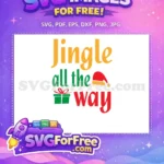 Free Jingle Lettering Free Santa Hat Gift Holidays Free SVG - Instant Download