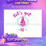 Free Pink Christmas Tree Free Let's Get Lit Holiday Free SVG - Instant Download