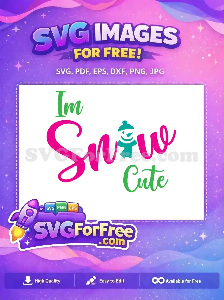 Free Green Im Snow Free Pink Cute Letters Christmas Free SVG