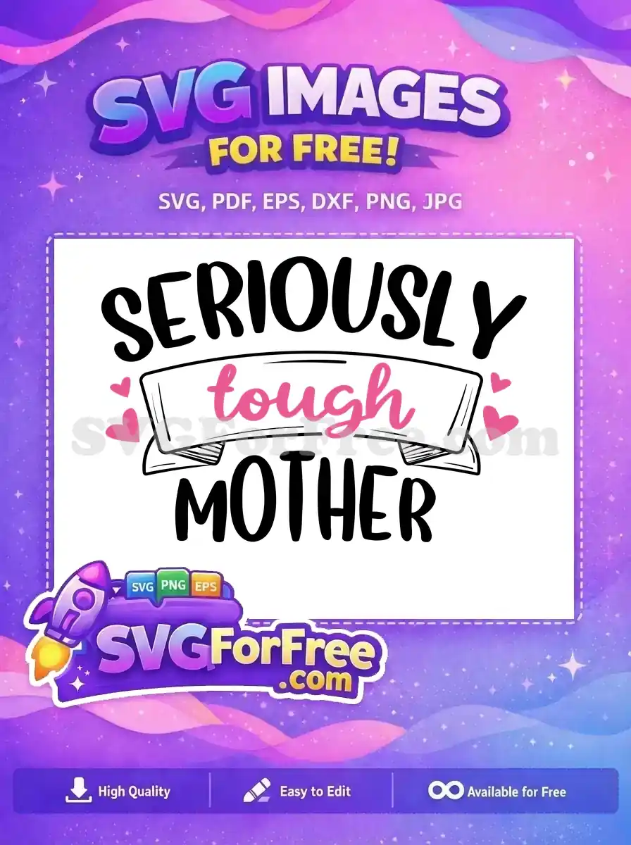 Free Seriously Tough Mother Hearts Ribbon Free Easter Holidays Free SVG