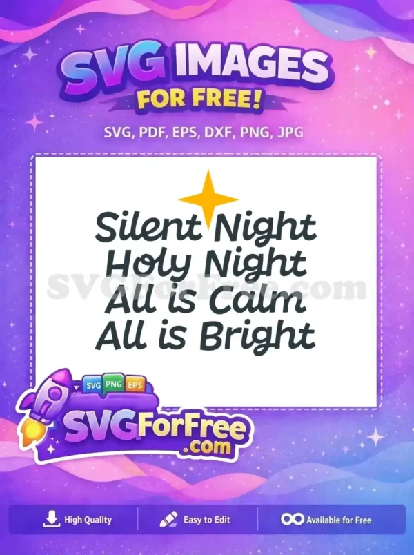 Free Silent Night Free Holy Night Christmas Carol Free SVG 2