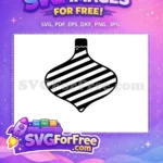 Free Striped Bauble Free Holiday Christmas Ornament Easter Free SVG - Instant Download