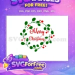 Free Green Leaves Free Red Berries Merry Christmas Free SVG 2 - Instant Download