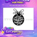 Free Holly Leaves Free Starry Merry Christmas Everyone Free SVG - Instant Download