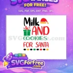 Free Santa Hat Free Gift Box Milk Cookies Christmas Free SVG - Instant Download