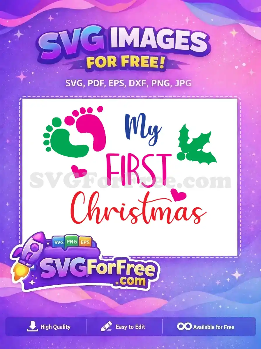 Free Baby Footprint Free My First Christmas Holiday Free SVG