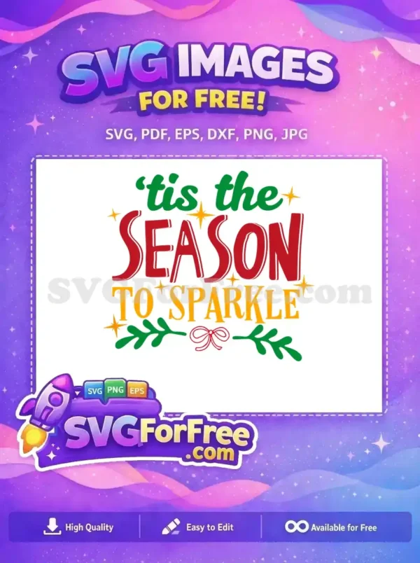 Free Green Tis Season Free Red Sparkle Christmas Free SVG