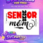 Free Red Senior Free Black Mom 2020 Free SVG - Instant Download