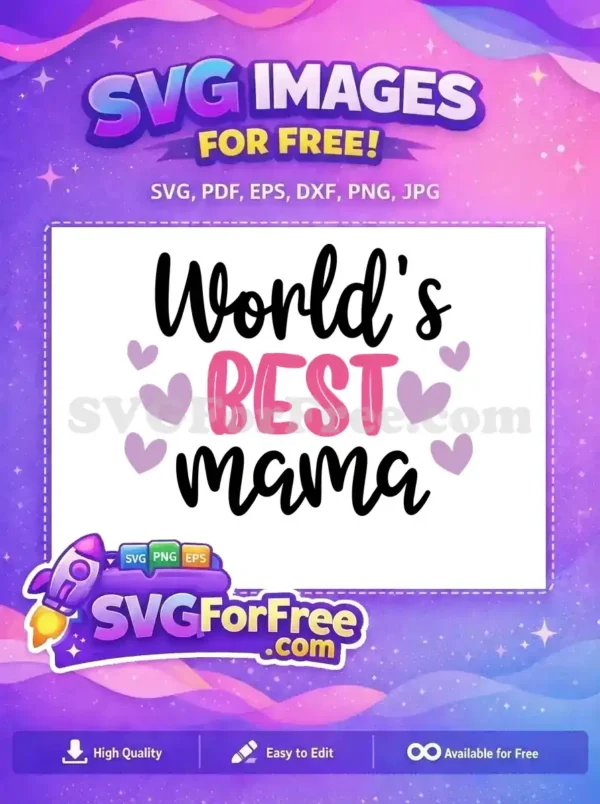 Free Pink Best Mama Free Lilac Hearts Mothers Free SVG