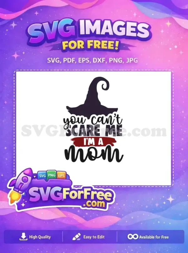 Free Witch Hat Free Mom Quote Halloween Free SVG