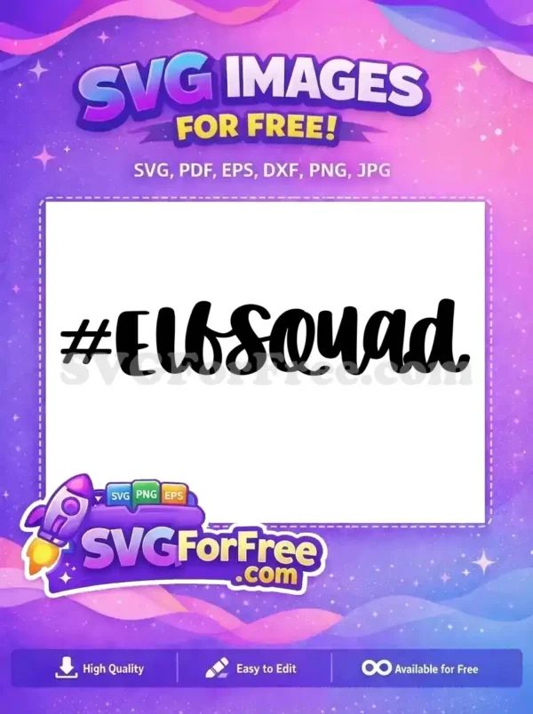 Free Elf Squad Hashtag Free Christmas Holiday Season Free SVG