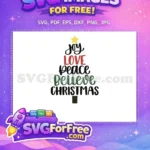 Free Joyful Holiday Free Love Peace Believe Christmas Free SVG - Instant Download