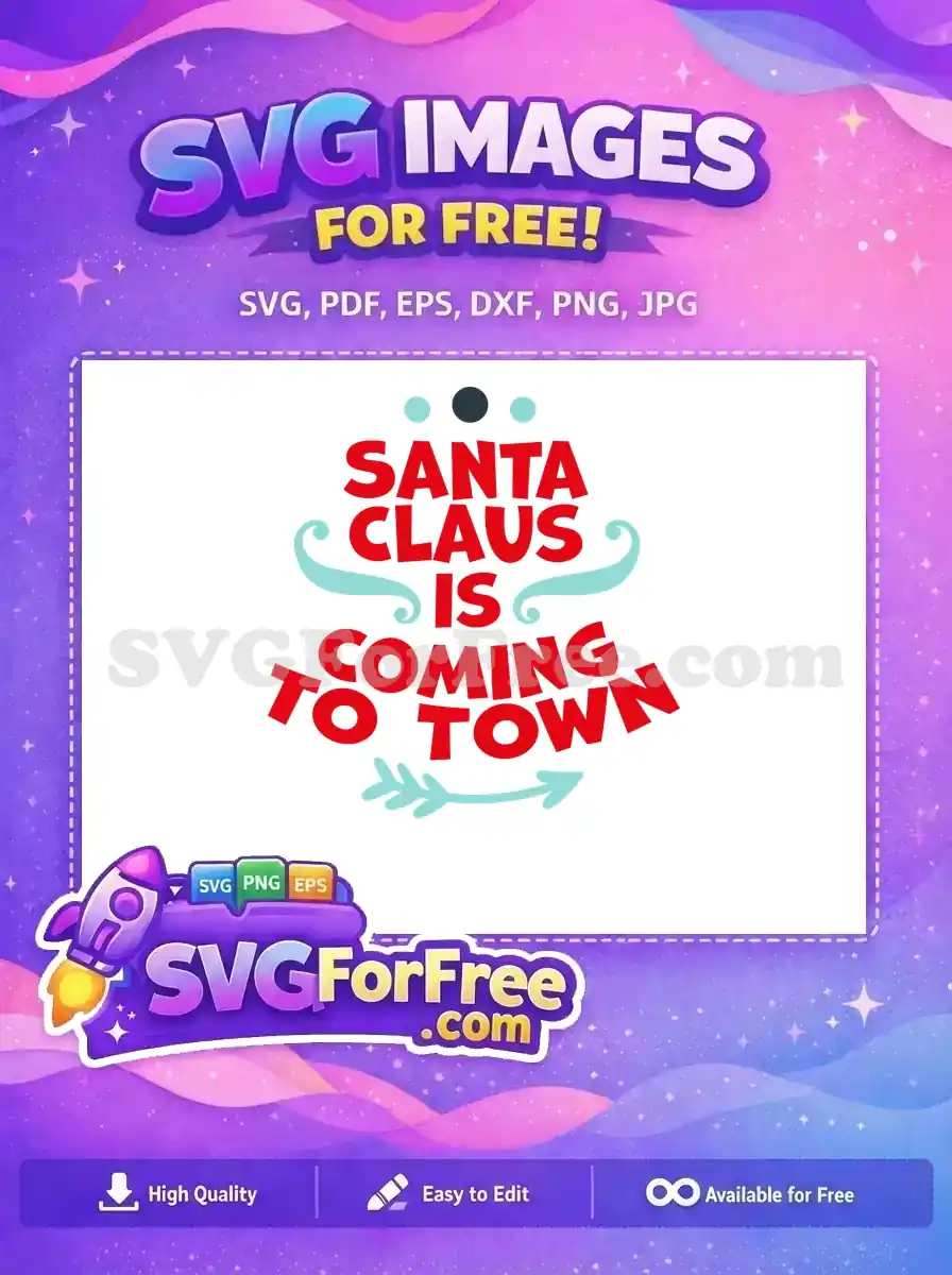 Free Red Santa Claus Free Turquoise Mustache Coming Town Free SVG