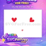 Free Sorry Late Free Red Hearts Mothers Day Free SVG - Instant Download