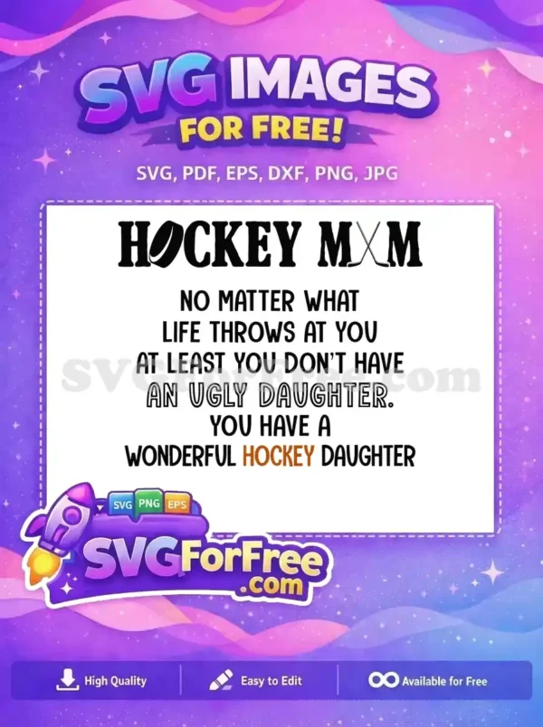 Free Hockey Mom Free Ugly Daughter Hockey Free SVG