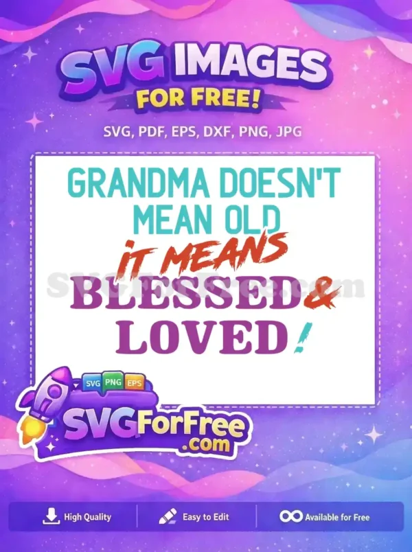 Free Grandma Blessed Loved Free Family Teal Orange Free SVG