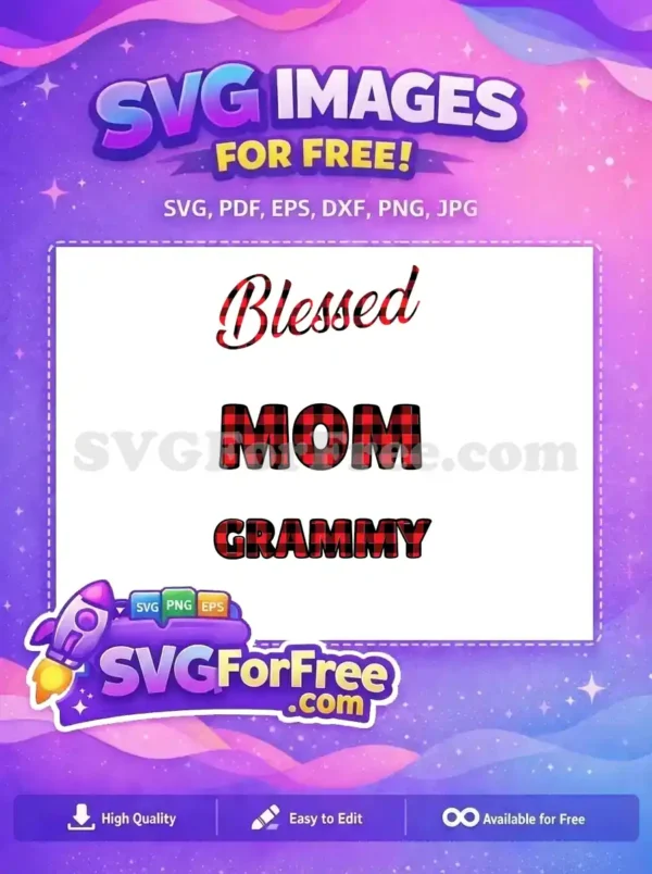 Free Buffalo Plaid Blessed Free Mom Grammy Holidays Free SVG Free Buffalo Plaid Blessed Free Mom Grammy Holidays Free SVG