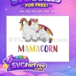Free Mama Unicorn Rainbow Free Baby Unicorn Holidays Free SVG - Instant Download