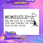 Free Hockey Mom Free Love Momcicle Winter Free SVG - Instant Download