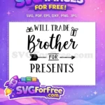 Free Brother Trade Arrow Free Presents Christmas Free SVG - Instant Download