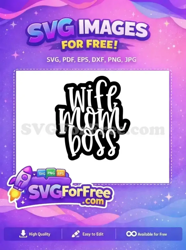 Free Wife Silhouette Free Mom Script Boss Quote Free SVG