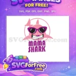 Free Mama Shark Sunglasses Free Holidays Christmas Mama Shark Free SVG - Instant Download