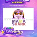 Free Mama Shark Sunglasses Free Retro Sunset Holidays Free SVG - Instant Download