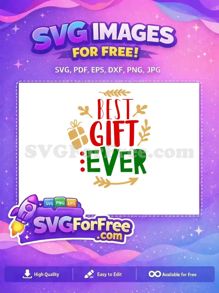 Free Red Best Gift Free Green Ever Holiday Free SVG