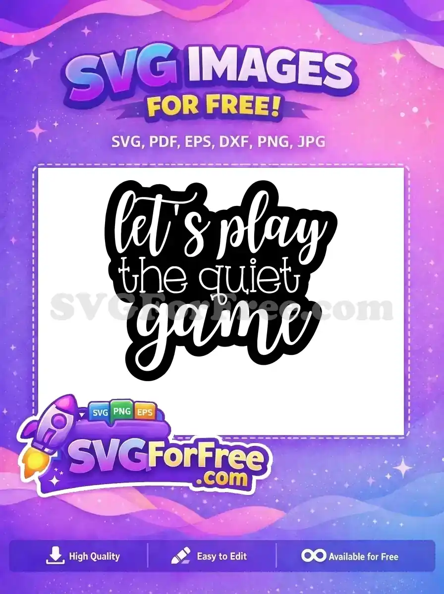 Free Playful Lettering Free Quiet Time Game Free SVG