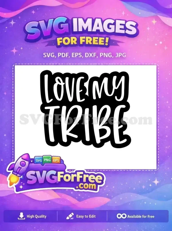 Free Love My Free Tribe Holidays Christmas Free SVG