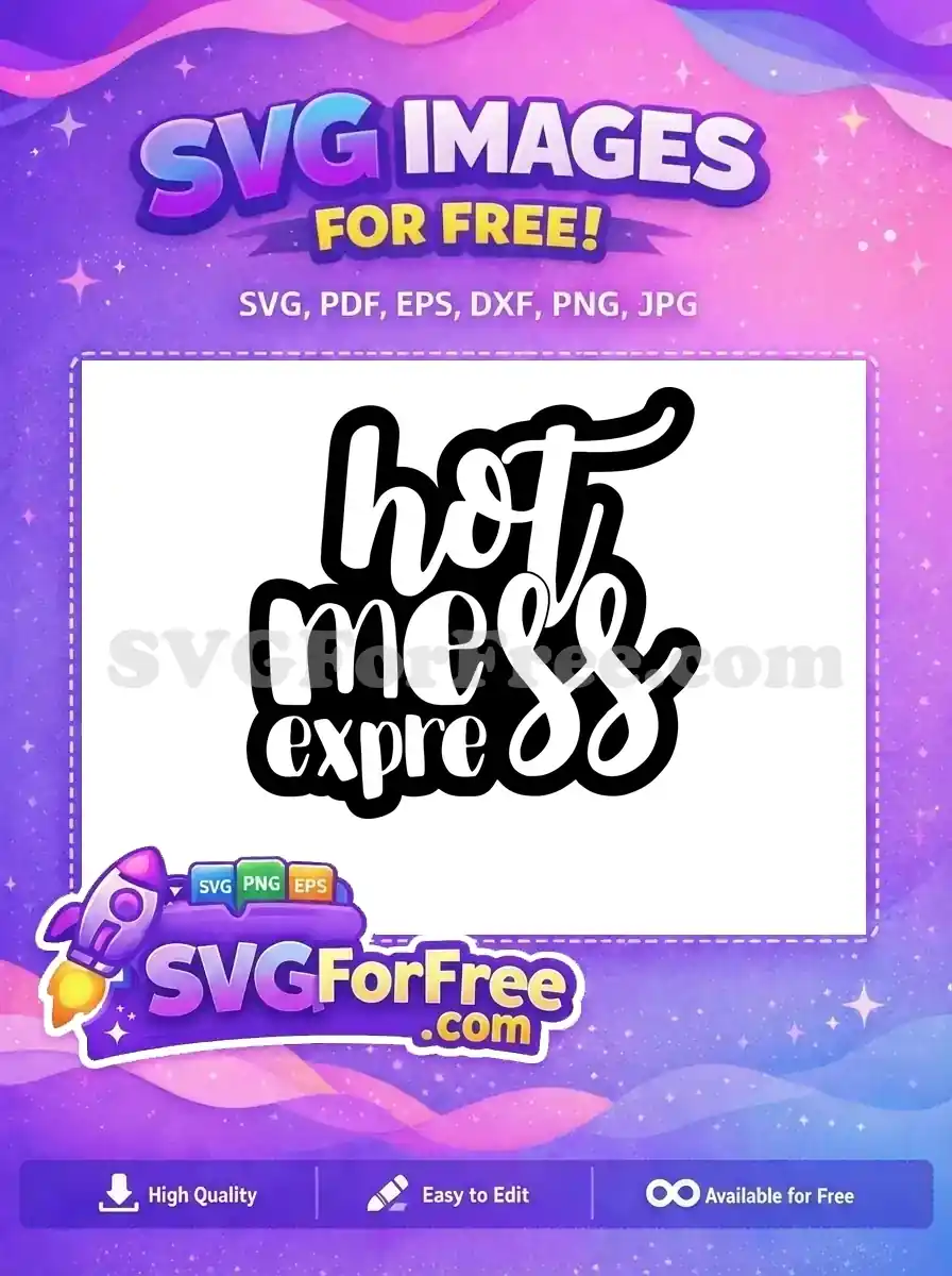 Free Hot Mess Express Free Christmas Easter Holidays Free SVG