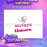 Free Cute Unicorn Free Mother Unicorn Easter Holidays Free SVG - Instant Download