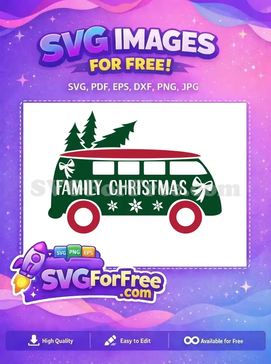 Free Green Christmas Van Free Red Wheels Family Christmas Free SVG