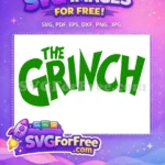 Free Grinch Christmas Bold Letters Free Holidays Easter Movie Free SVG - Instant Download