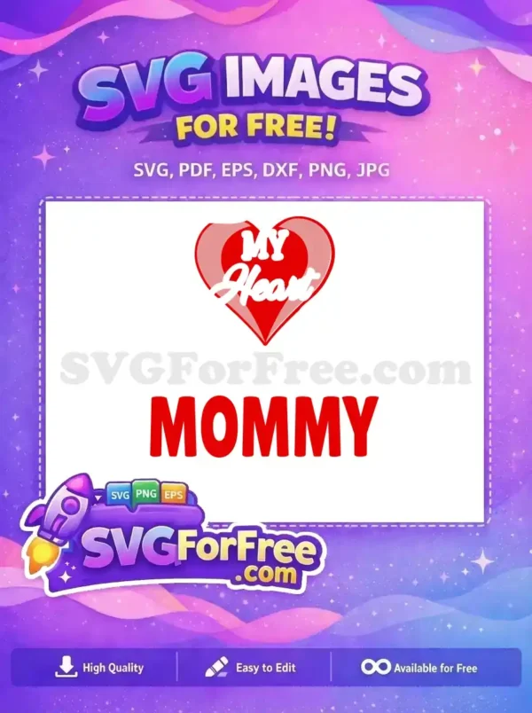 Free Red Heart Free My Heart MOMMY Letters Free SVG Free Red Heart Free My Heart MOMMY Letters Free SVG