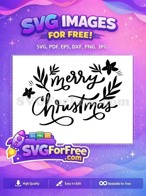 Free Calligraphy Merry Free Christmas Floral Holidays Free SVG Free Calligraphy Merry Free Christmas Floral Holidays Free SVG
