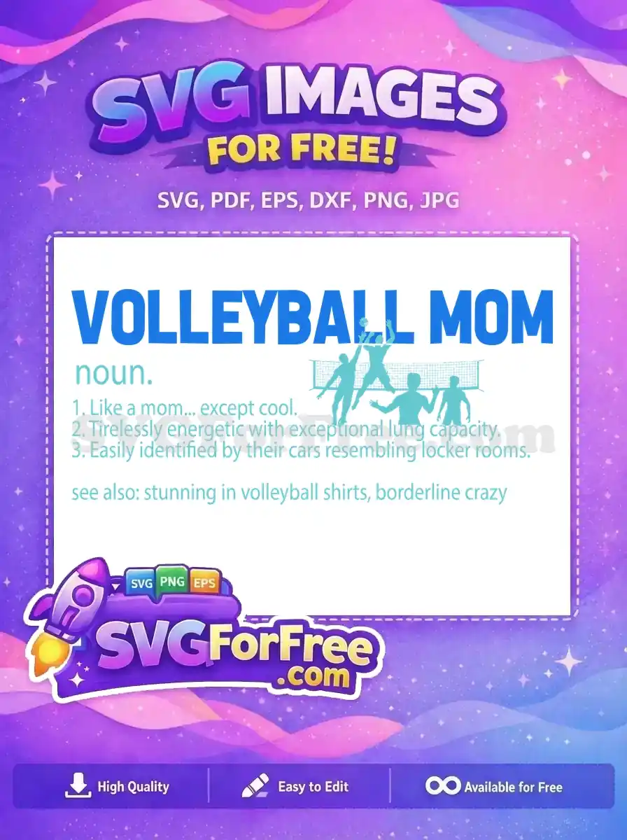 Free Volleyball Mom Free Energetic Noun Definition Free SVG