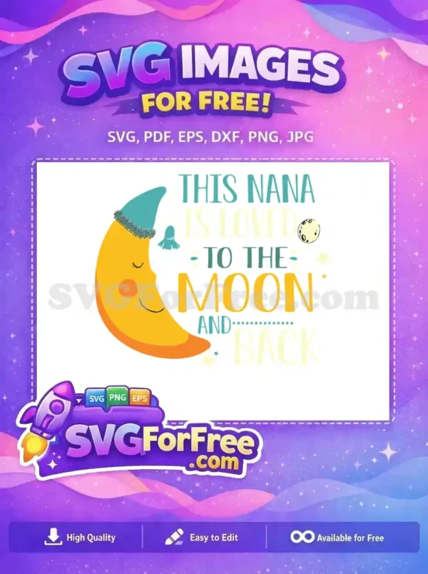 Free Sleeping Moon Nana Love Quote Free Christmas Easter Free SVG