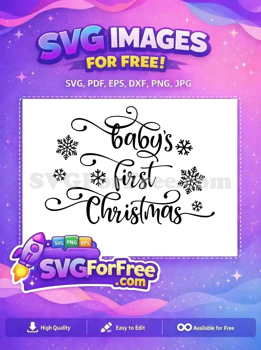 Free Baby First Free Christmas Snowflakes Holiday Free SVG