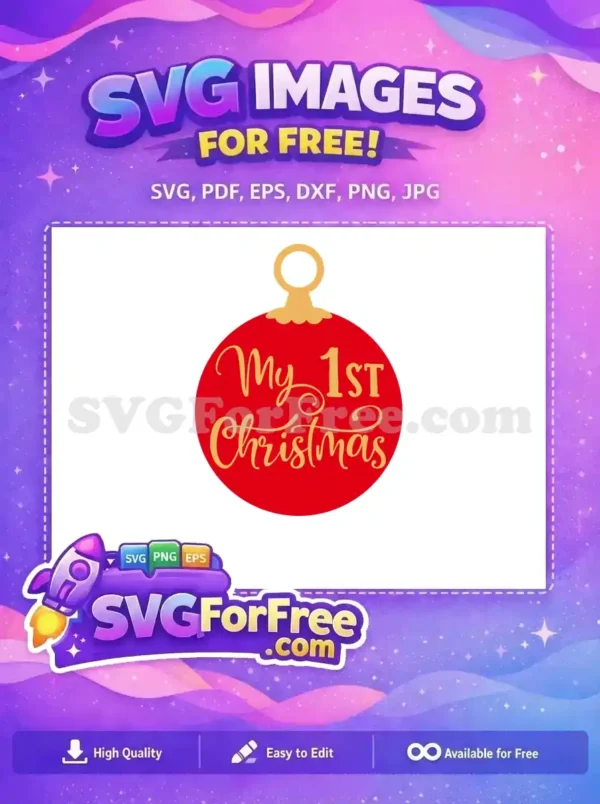 Free Red Ornament Free My First Christmas Holidays Free SVG