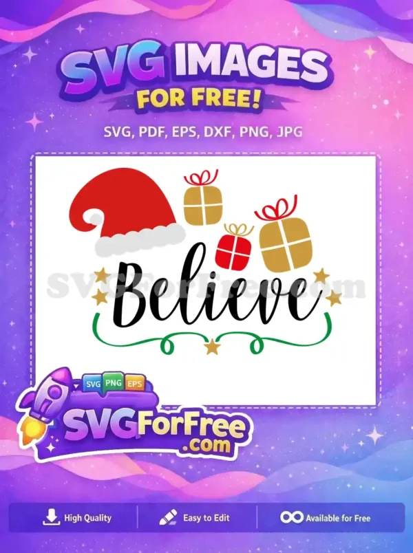 Free Santa Hat Free Gold Gifts Christmas Believe Free SVG Free Santa Hat Free Gold Gifts Christmas Believe Free SVG