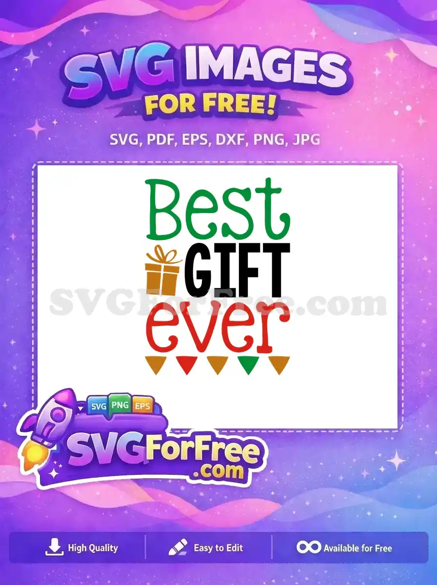 Free Green Best Gift Free Red Ever Holiday Free SVG